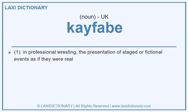 Definition kayfabe in British English