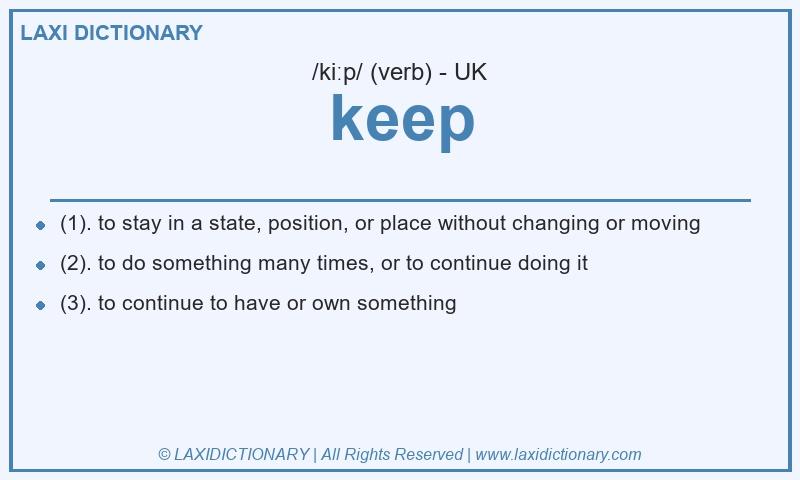 Definition keep in British English