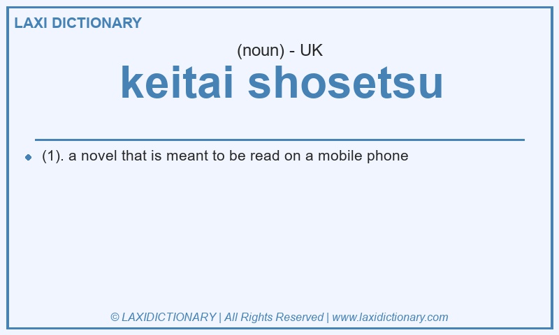 Definition keitai shosetsu in British English