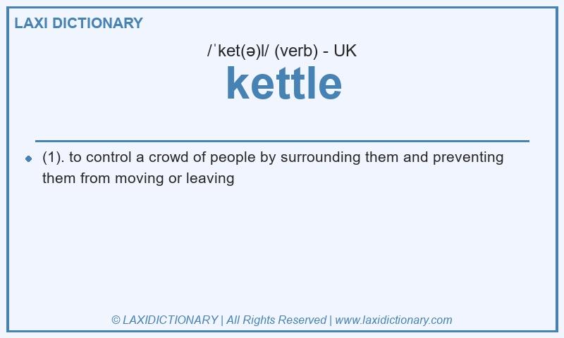 Definition kettle in British English