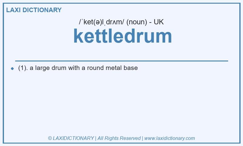 Definition kettledrum in British English