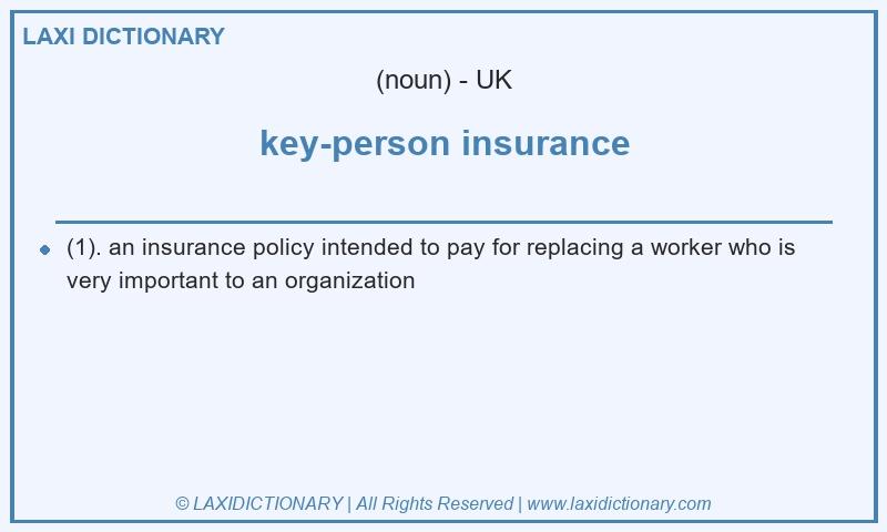 Definition key-person insurance in British English