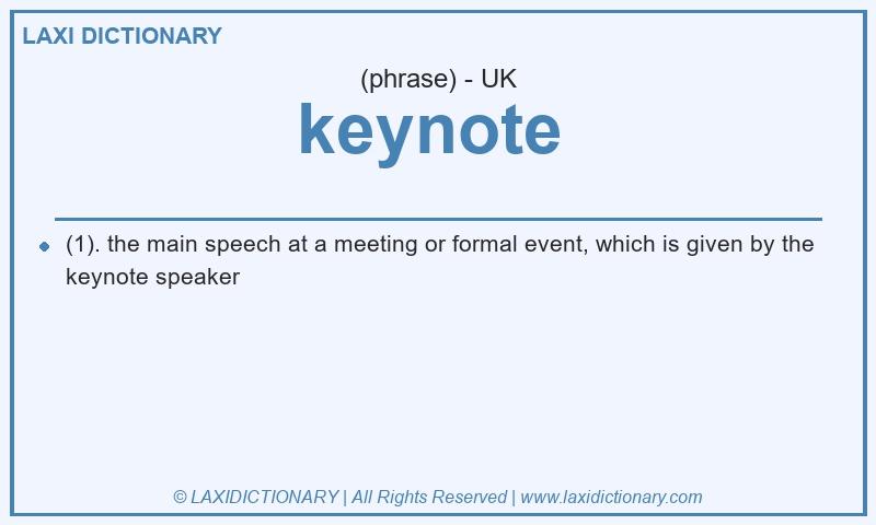 Definition keynote  in British English