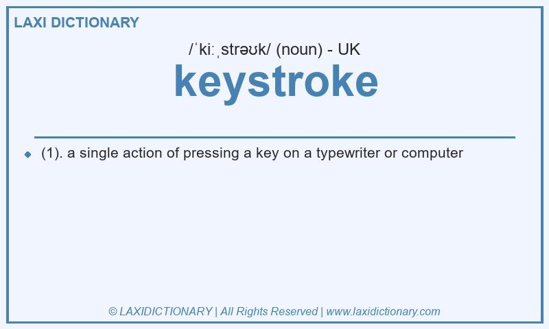 Definition keystroke in British English
