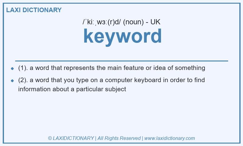 Definition keyword in British English
