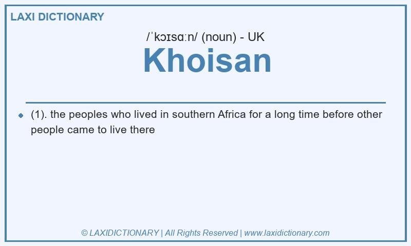 Definition Khoisan in British English