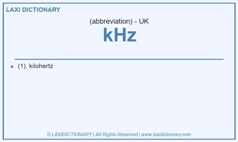 Definition kHz in British English