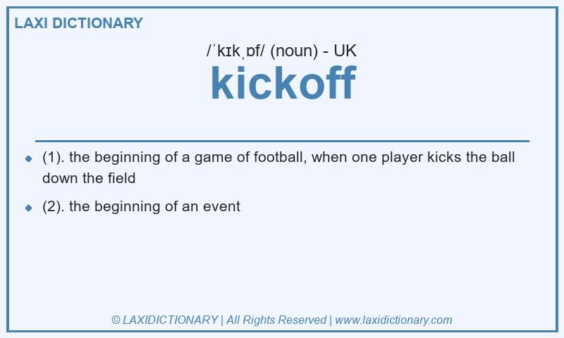 Definition kickoff in British English