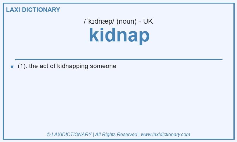 Definition kidnap in British English