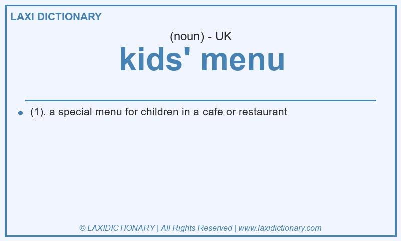 Definition kids' menu in British English