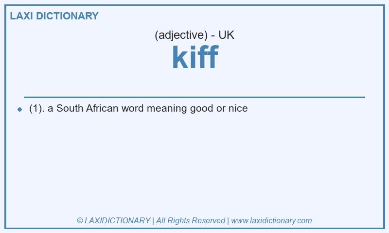 Definition kiff in British English