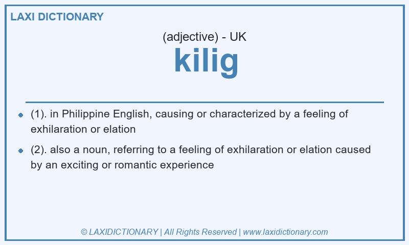 Definition kilig in British English