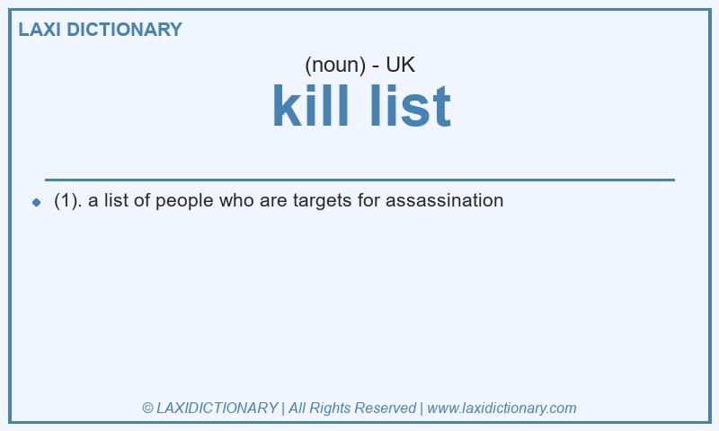 Definition kill list in British English