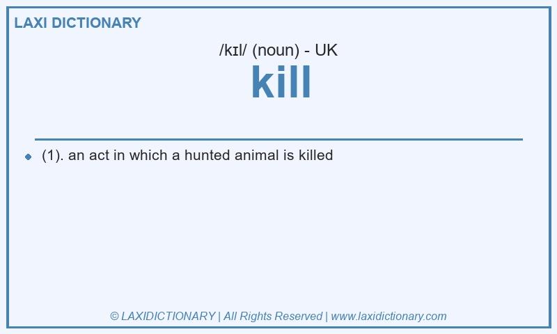 Definition kill in British English