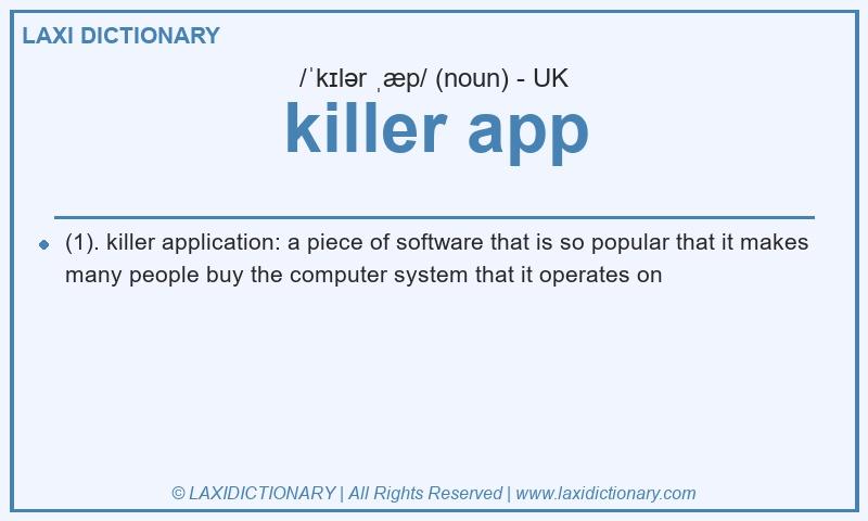 Definition killer app in British English