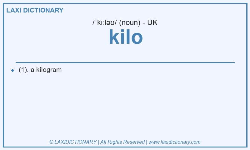Definition kilo in British English