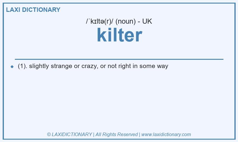 Definition kilter in British English