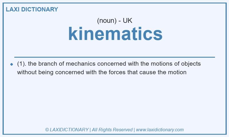 Definition kinematics in British English