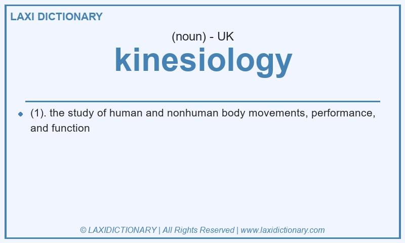 Definition kinesiology in British English