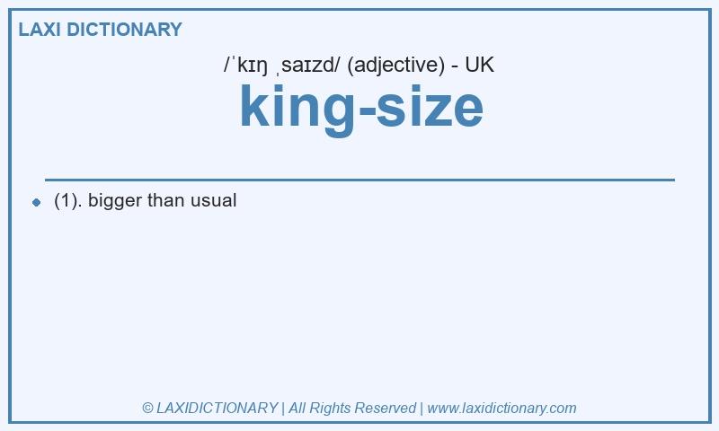 Definition king-size in British English