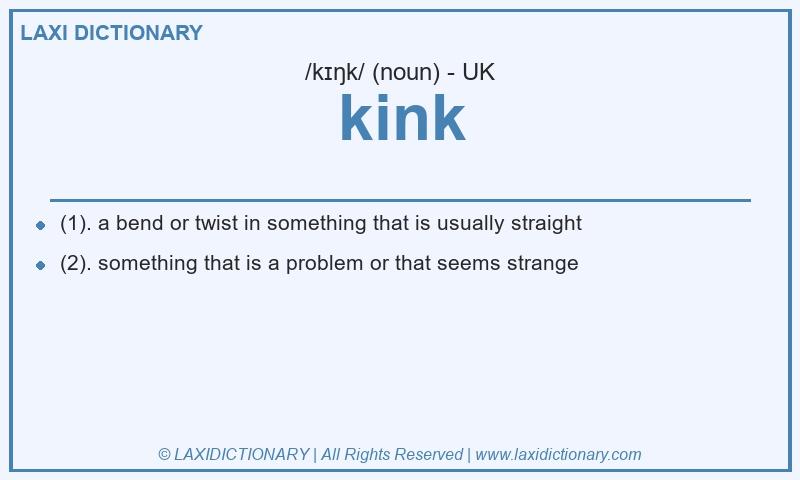 Definition kink in British English