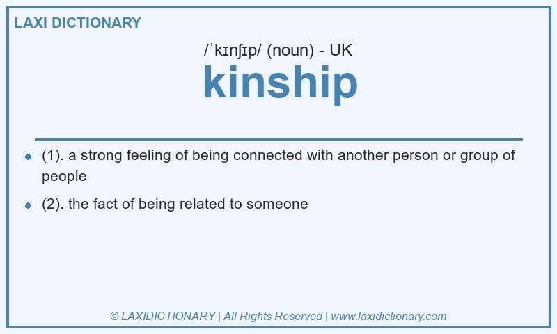Definition kinship in British English