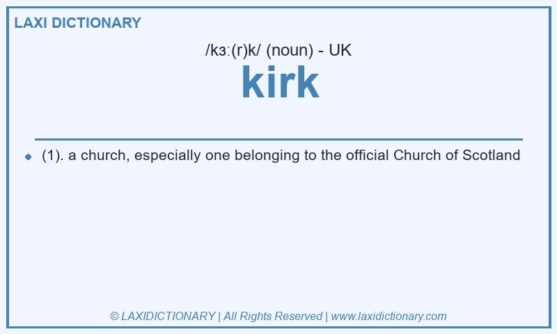 Definition kirk in British English