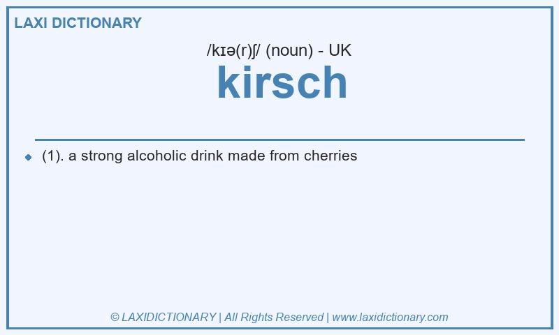 Definition kirsch in British English
