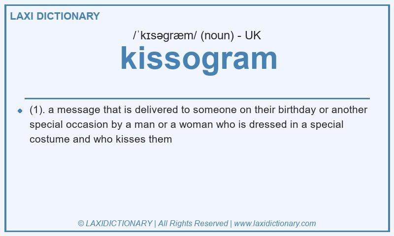 Definition kissogram in British English
