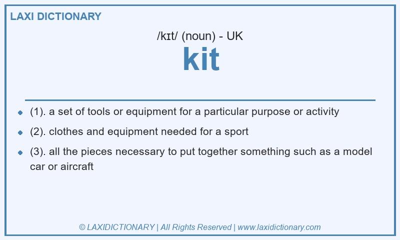 Definition kit in British English