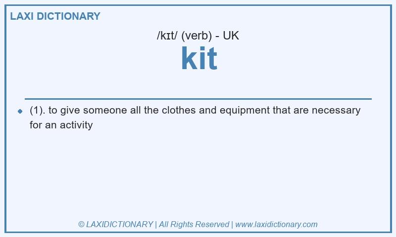 Definition kit in British English