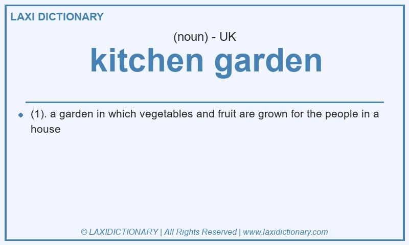 Definition kitchen garden in British English