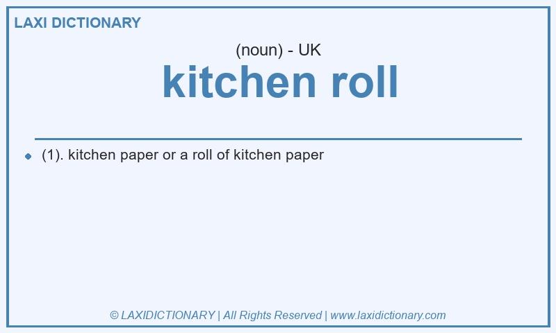 Definition kitchen roll in British English