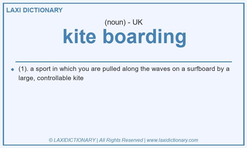 Definition kite boarding in British English