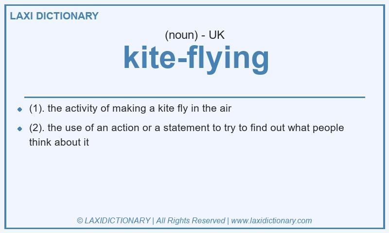 Definition kite-flying in British English