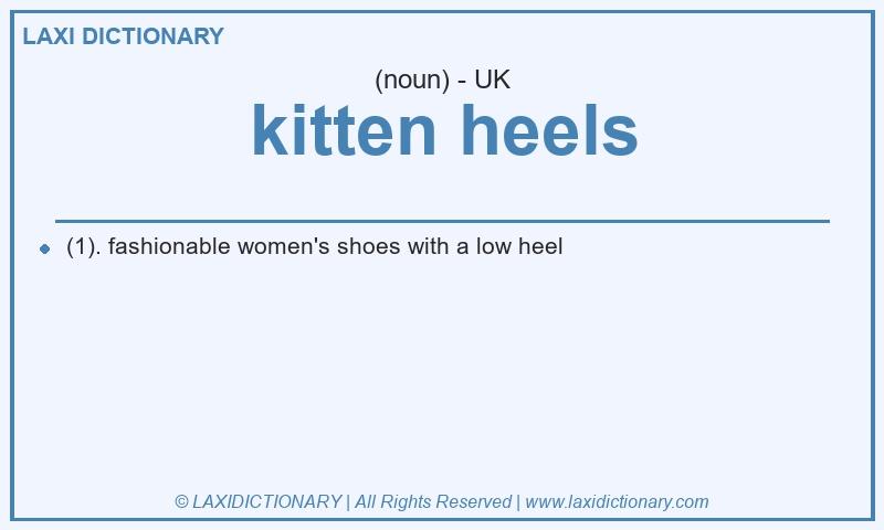 Definition kitten heels in British English