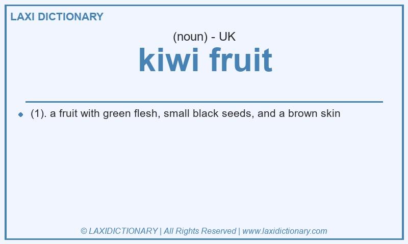 Definition kiwi fruit in British English