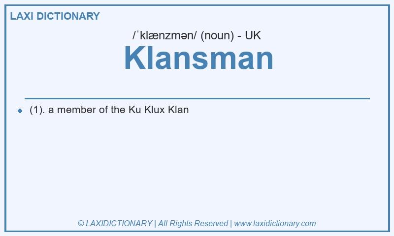 Definition Klansman in British English