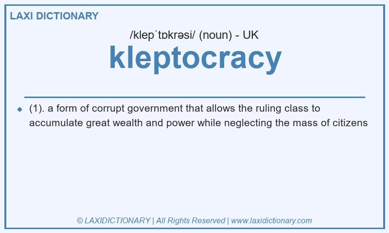 Definition kleptocracy in British English