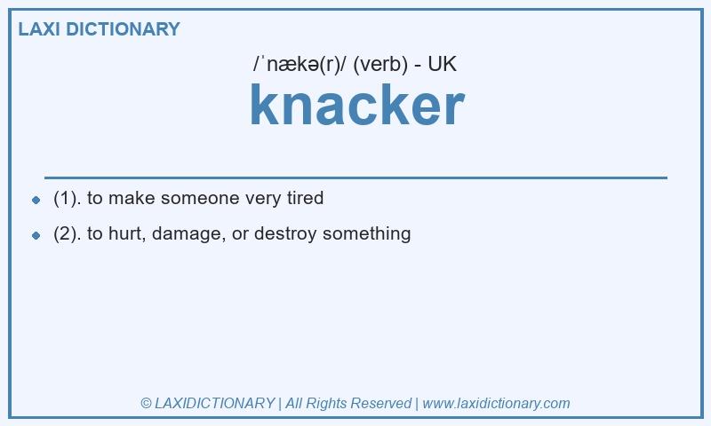 Definition knacker in British English