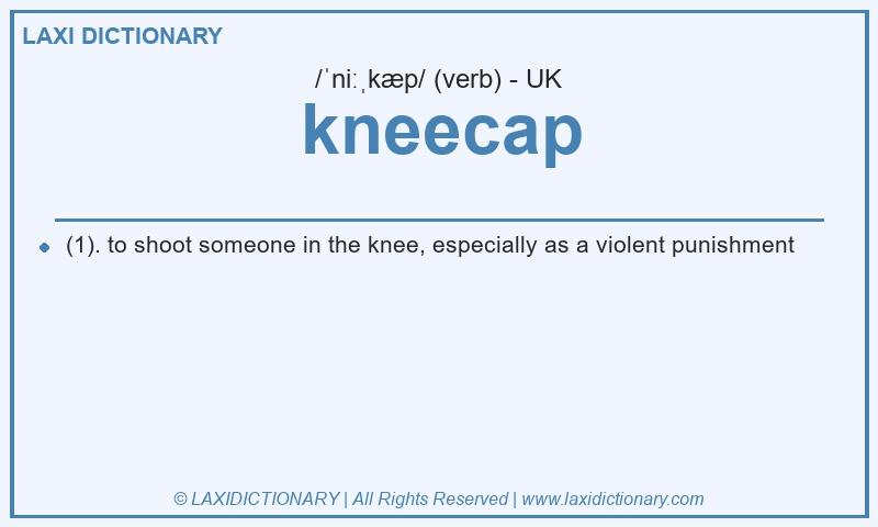 Definition kneecap in British English