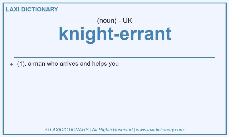 Definition knight-errant in British English
