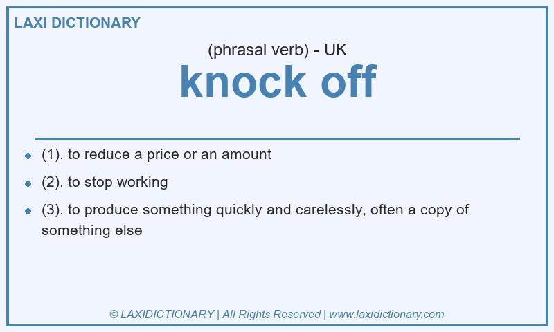 Definition knock off in British English