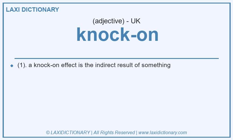 Definition knock-on in British English