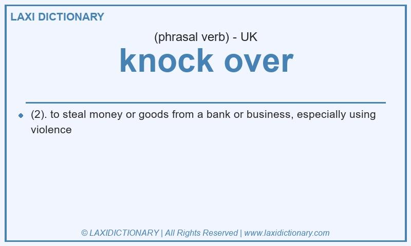 Definition knock over in British English