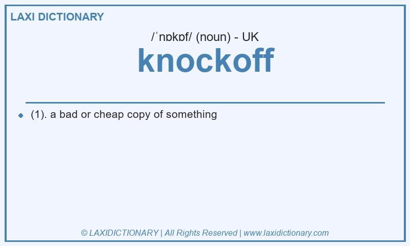 Definition knockoff in British English