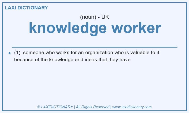 Definition knowledge worker in British English