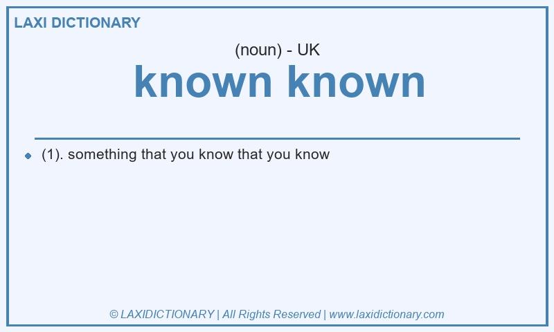 Definition known known in British English