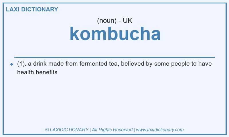 Definition kombucha in British English