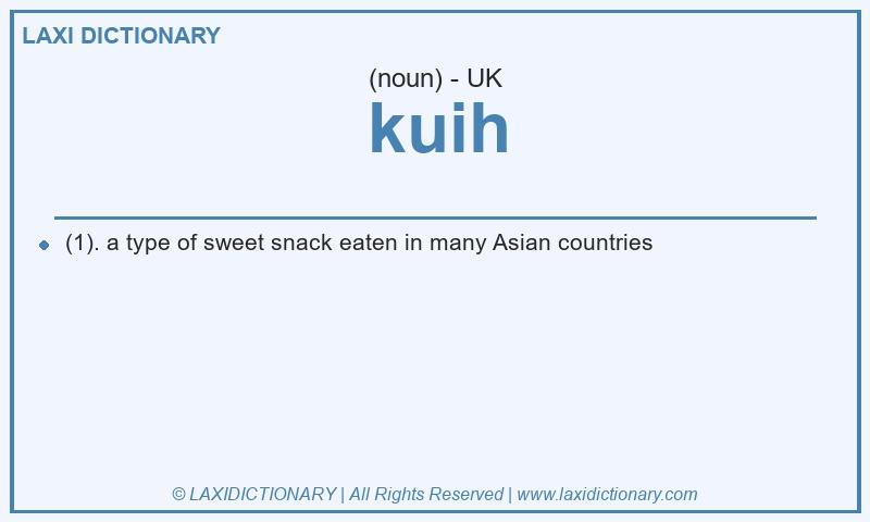 Definition kuih in British English